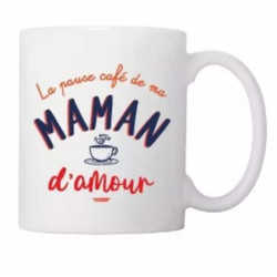 Tasse - La pause café MAMAN : chezlescanailles