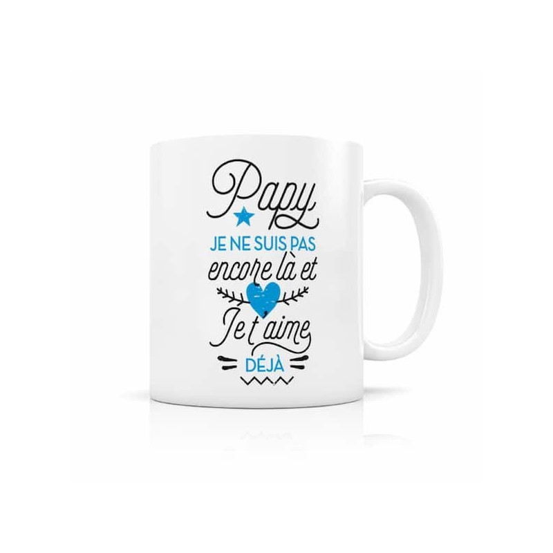 Mug - Papy je ne suis pas encore la: chezlescanailles